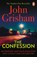 The Confession, John Grisham - Paperback - 9780099545798
