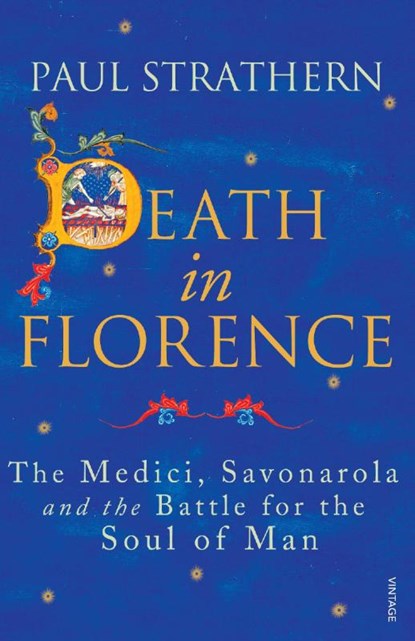 Death in Florence, Paul Strathern - Paperback - 9780099546443