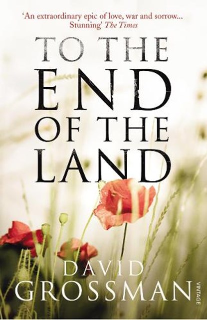 To The End of the Land, David Grossman - Paperback - 9780099546740