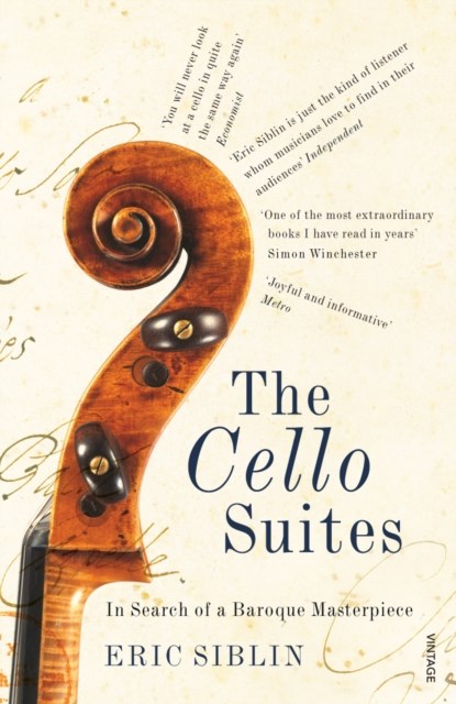 The Cello Suites, Eric Siblin - Paperback - 9780099546788