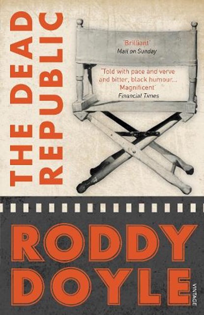 The Dead Republic, Roddy Doyle - Paperback - 9780099546894