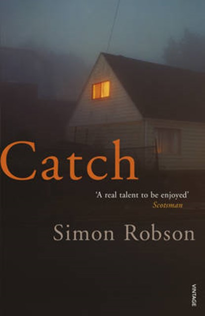 Catch, Simon Robson - Paperback - 9780099547082