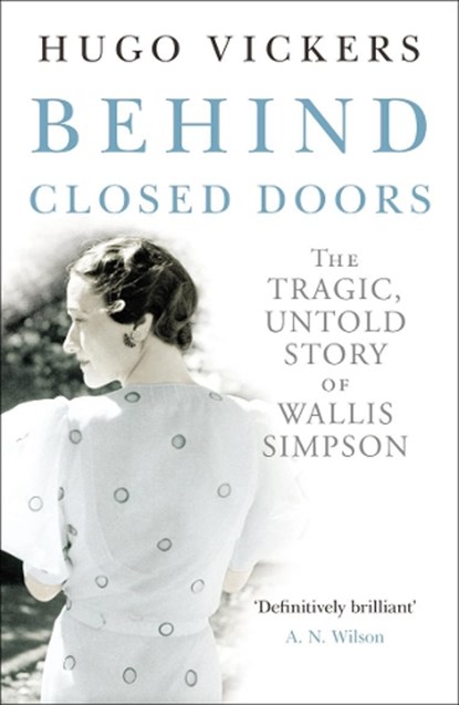 Behind Closed Doors, Hugo Vickers - Paperback - 9780099547228