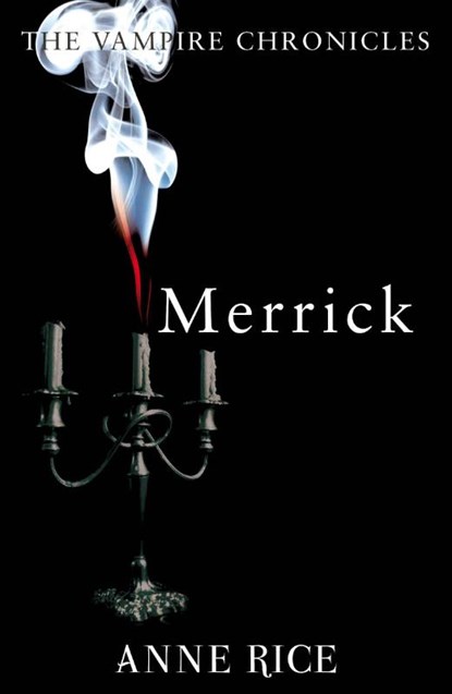 Merrick, Anne Rice - Paperback - 9780099548164