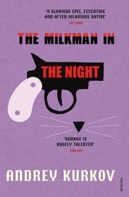 The Milkman in the Night, Andrey Kurkov - Paperback - 9780099548867