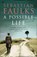 Faulks, S: A Possible Life, FAULKS,  Sebastian - Paperback - 9780099549239