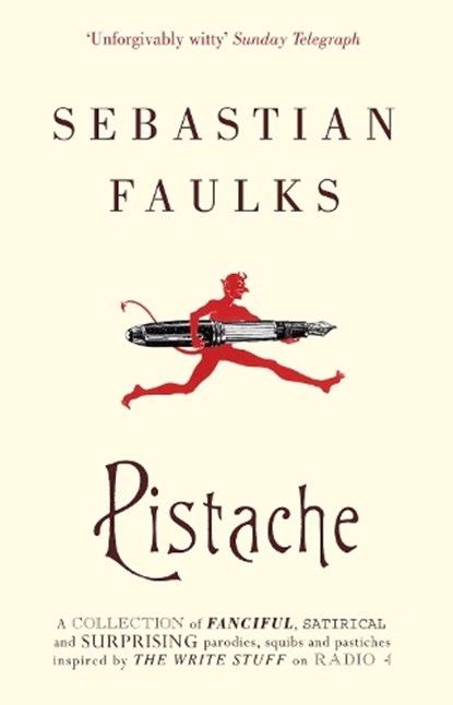 Pistache, Sebastian Faulks - Paperback - 9780099549499