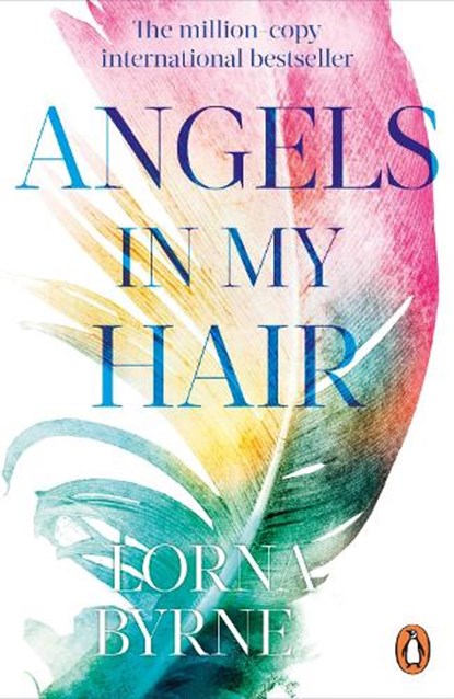 Angels in My Hair, Lorna Byrne - Paperback - 9780099551461