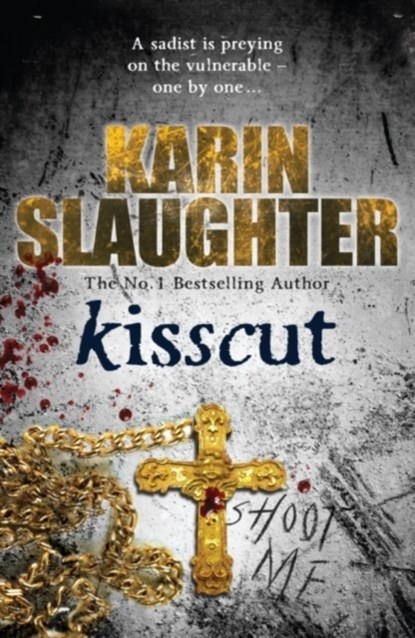 Kisscut, Karin Slaughter - Paperback - 9780099553069