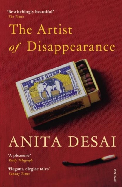 The Artist of Disappearance, Anita Desai - Paperback - 9780099553953