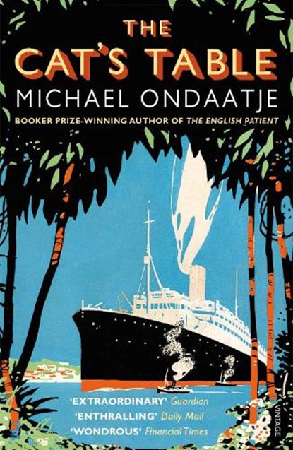 The Cat's Table, Michael Ondaatje - Paperback - 9780099554424