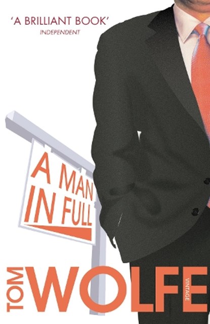 A Man In Full, Tom Wolfe - Paperback - 9780099554776