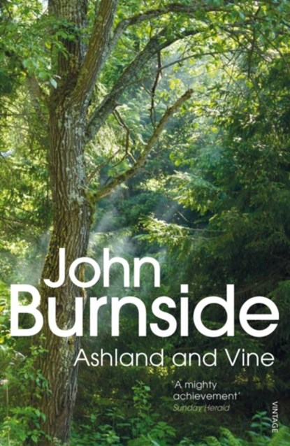 Ashland & Vine, John Burnside - Paperback - 9780099554936