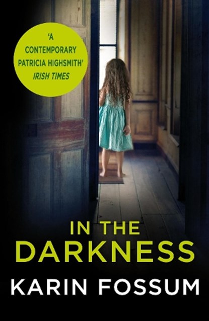 In the Darkness, Karin Fossum - Paperback - 9780099554974
