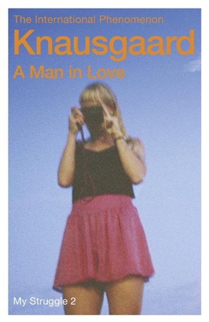 A Man in Love, Karl Ove Knausgaard - Paperback - 9780099555179