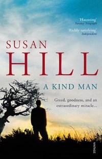 A Kind Man | Susan Hill | 