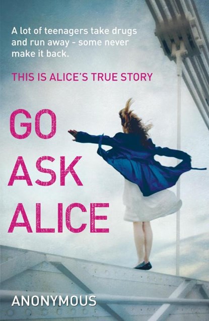 Go Ask Alice, Anonymous - Paperback - 9780099557494