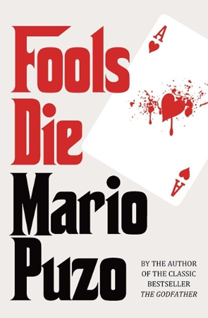 Fools Die, Mario Puzo - Paperback - 9780099557579