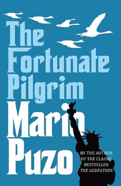 The Fortunate Pilgrim, Mario Puzo - Paperback - 9780099557593