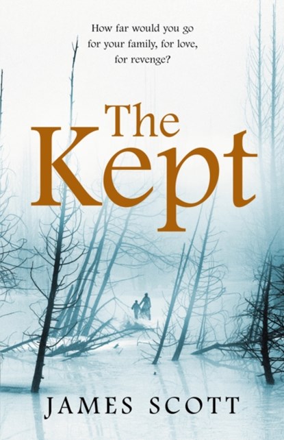 The Kept, James Scott - Paperback - 9780099559047