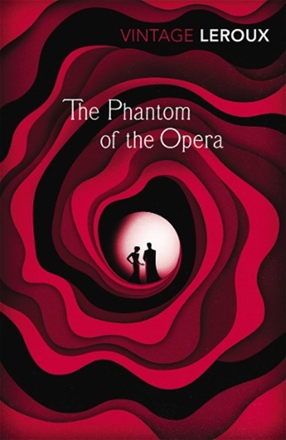 The Phantom of the Opera, Gaston Leroux - Paperback - 9780099560555