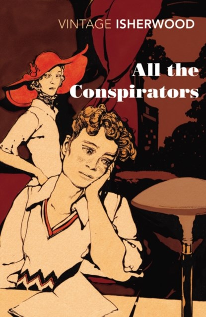 All the Conspirators, Christopher Isherwood - Paperback - 9780099561064