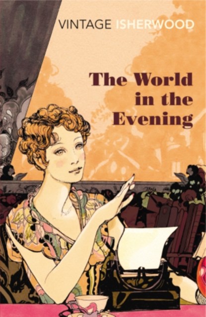 The World in the Evening, Christopher Isherwood - Paperback - 9780099561149