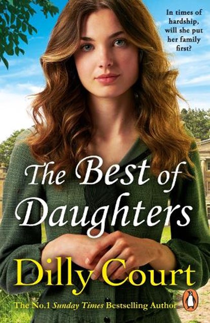 The Best of Daughters, Dilly Court - Paperback - 9780099562580