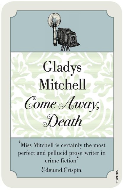 Come Away, Death, Gladys Mitchell - Paperback - 9780099563280