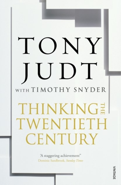 Thinking the Twentieth Century, Timothy Snyder ; Tony Judt - Paperback - 9780099563556