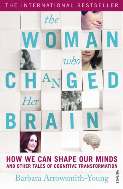 The Woman who Changed Her Brain, Barbara Arrowsmith-Young - Paperback - 9780099563587