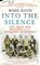 Into The Silence, Wade Davis - Paperback - 9780099563839