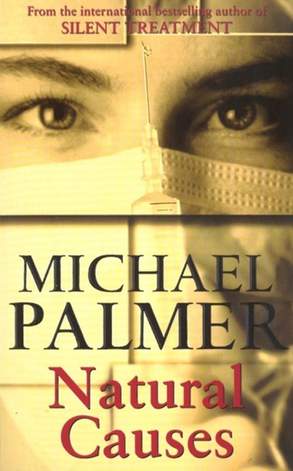Natural Causes, Michael Palmer - Paperback - 9780099564379