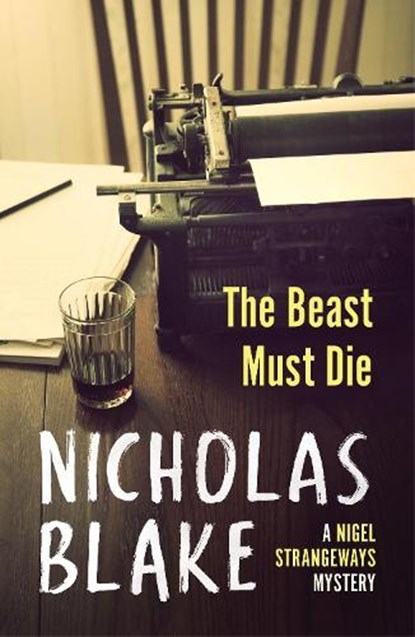 The Beast Must Die, Nicholas Blake - Paperback - 9780099565383