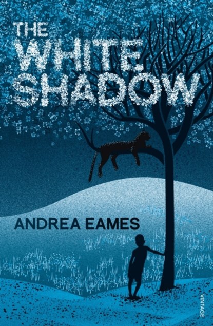 The White Shadow, Andrea Eames - Paperback - 9780099565420