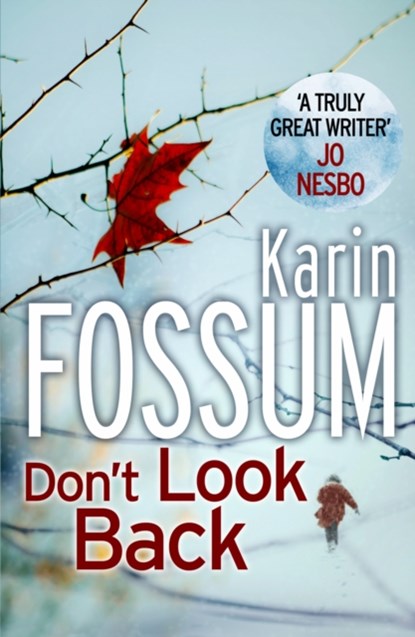 Don't Look Back, Karin Fossum - Paperback - 9780099565468