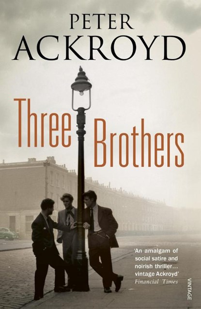 Three Brothers, Peter Ackroyd - Paperback - 9780099566038