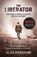 The Liberator, Alex Kershaw - Paperback - 9780099568797