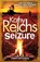 Seizure, Kathy Reichs - Paperback - 9780099571452
