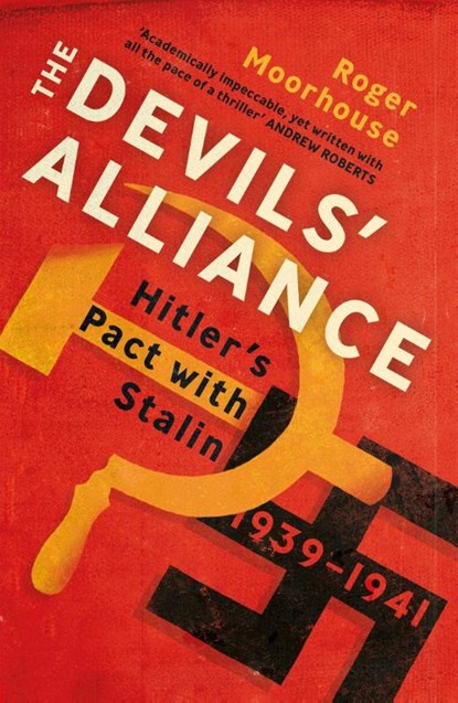The Devils' Alliance, Roger Moorhouse - Paperback - 9780099571896