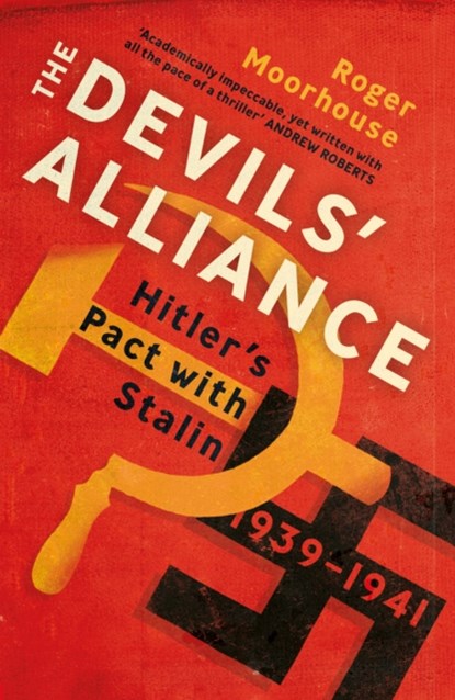 The Devils' Alliance, Roger Moorhouse - Paperback - 9780099571896