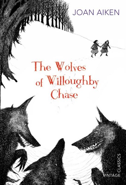 The Wolves of Willoughby Chase, Joan Aiken - Paperback - 9780099572879