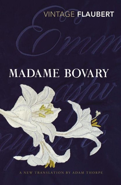 Madame Bovary, Gustave Flaubert - Paperback - 9780099573074