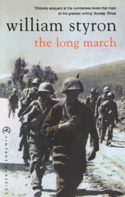 The Long March, William Styron - Paperback - 9780099573555