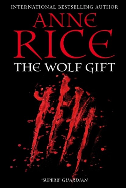 The Wolf Gift, Anne Rice - Paperback - 9780099574828