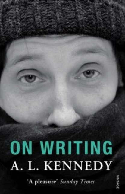 On Writing, A.L. Kennedy - Paperback - 9780099575238