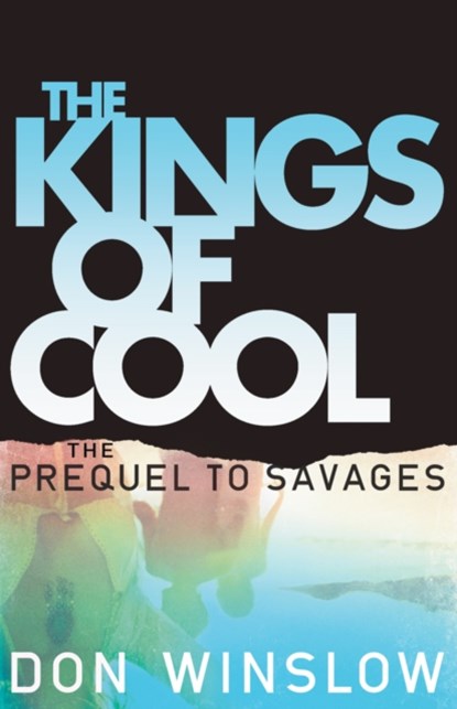 The Kings of Cool, Don Winslow - Paperback - 9780099576549