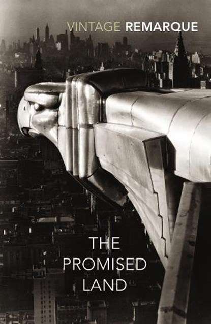 The Promised Land, Erich Maria Remarque - Paperback - 9780099577096