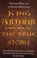 King Arthur, Graham Phillips ; Martin Keatman - Paperback - 9780099579557