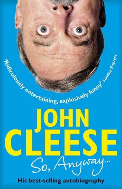 So, Anyway..., John Cleese - Paperback - 9780099580089